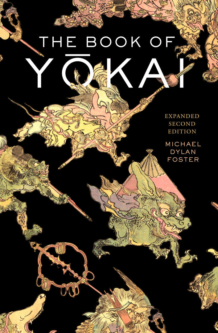 Cover image for The Book of Yokai, Expanded Second Edition ISBN 9780520403888