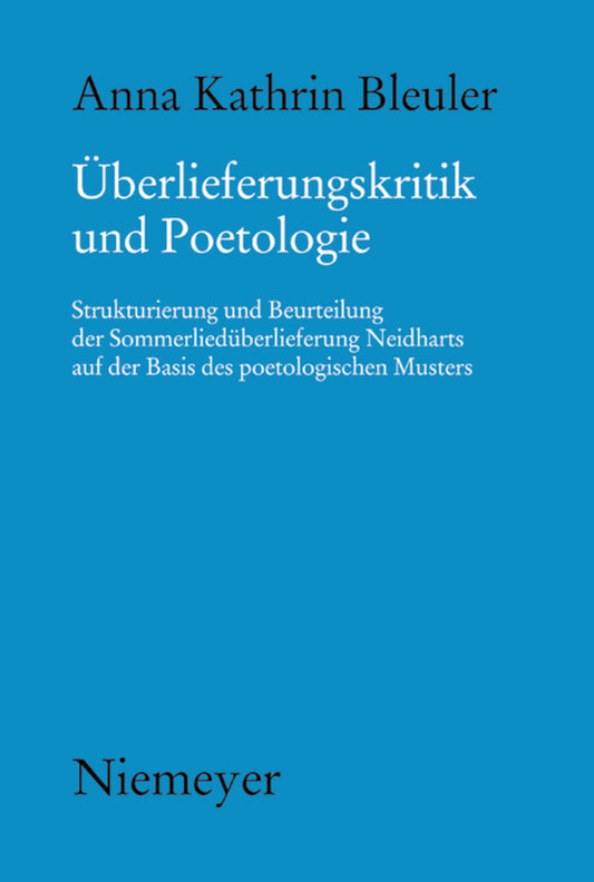 Überlieferungskritik und Poetologie