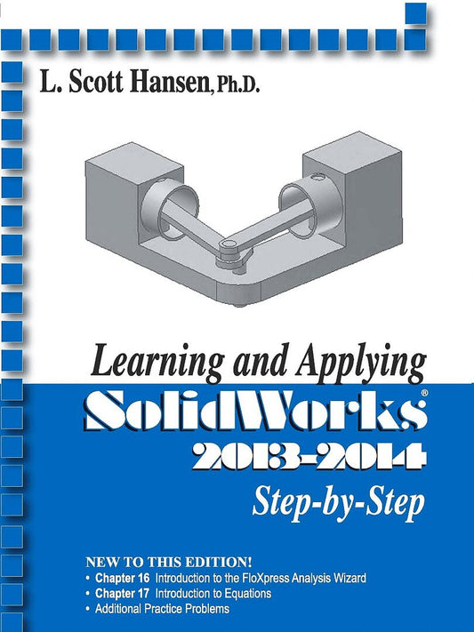 Learning and Applying SolidWorks 2013-2014