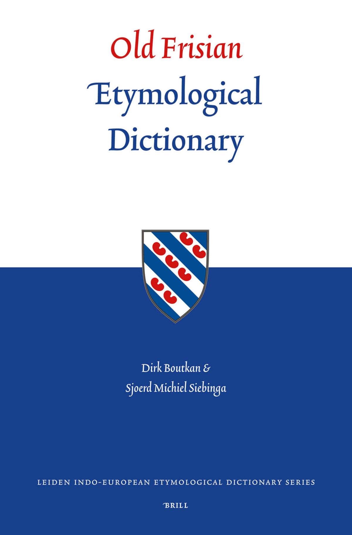 Old Frisian Etymological Dictionary