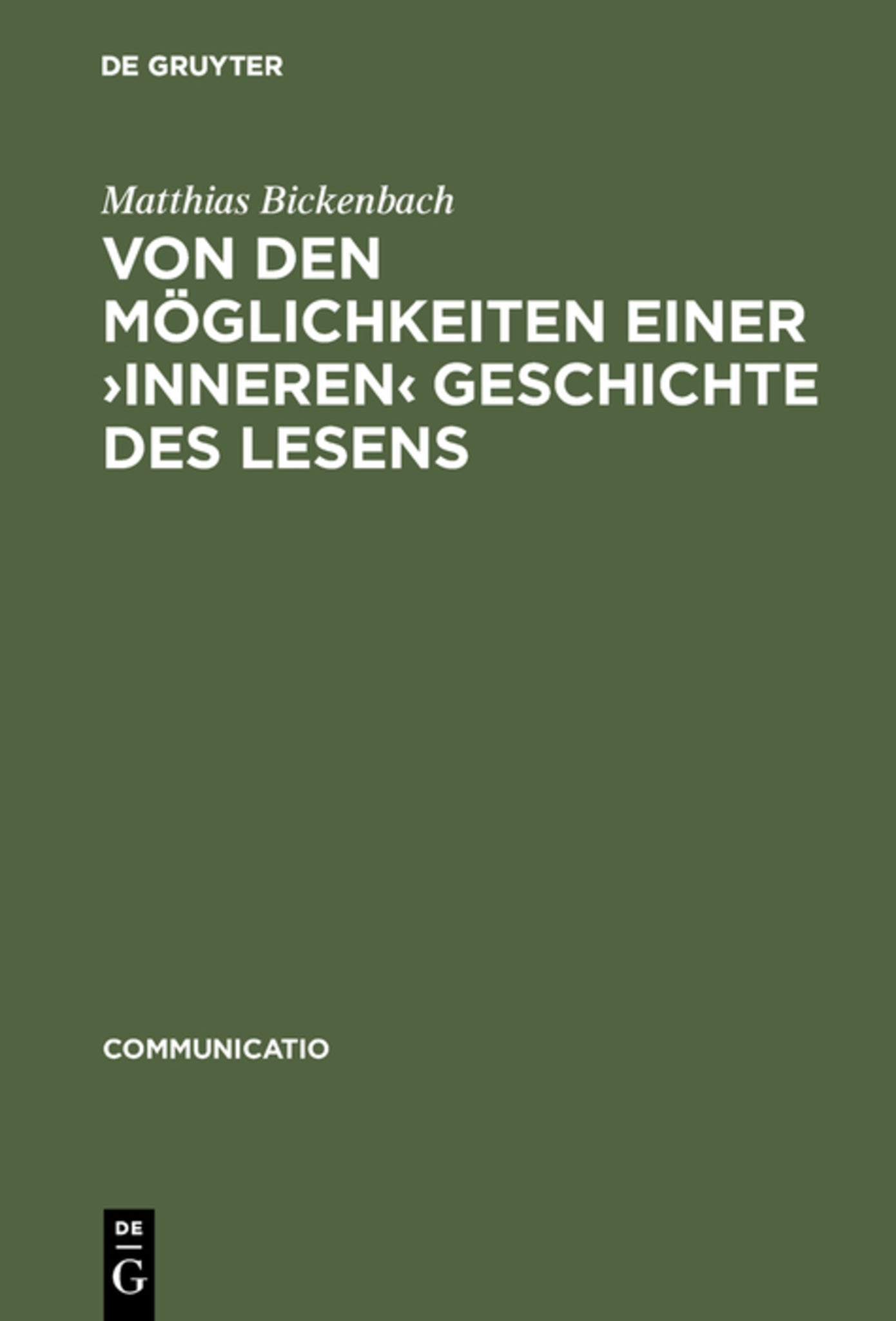 Von den Möglichkeiten einer ›inneren‹ Geschichte des Lesens