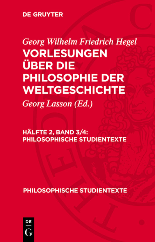 Vorlesungen über die Philosophie der Weltgeschichte
