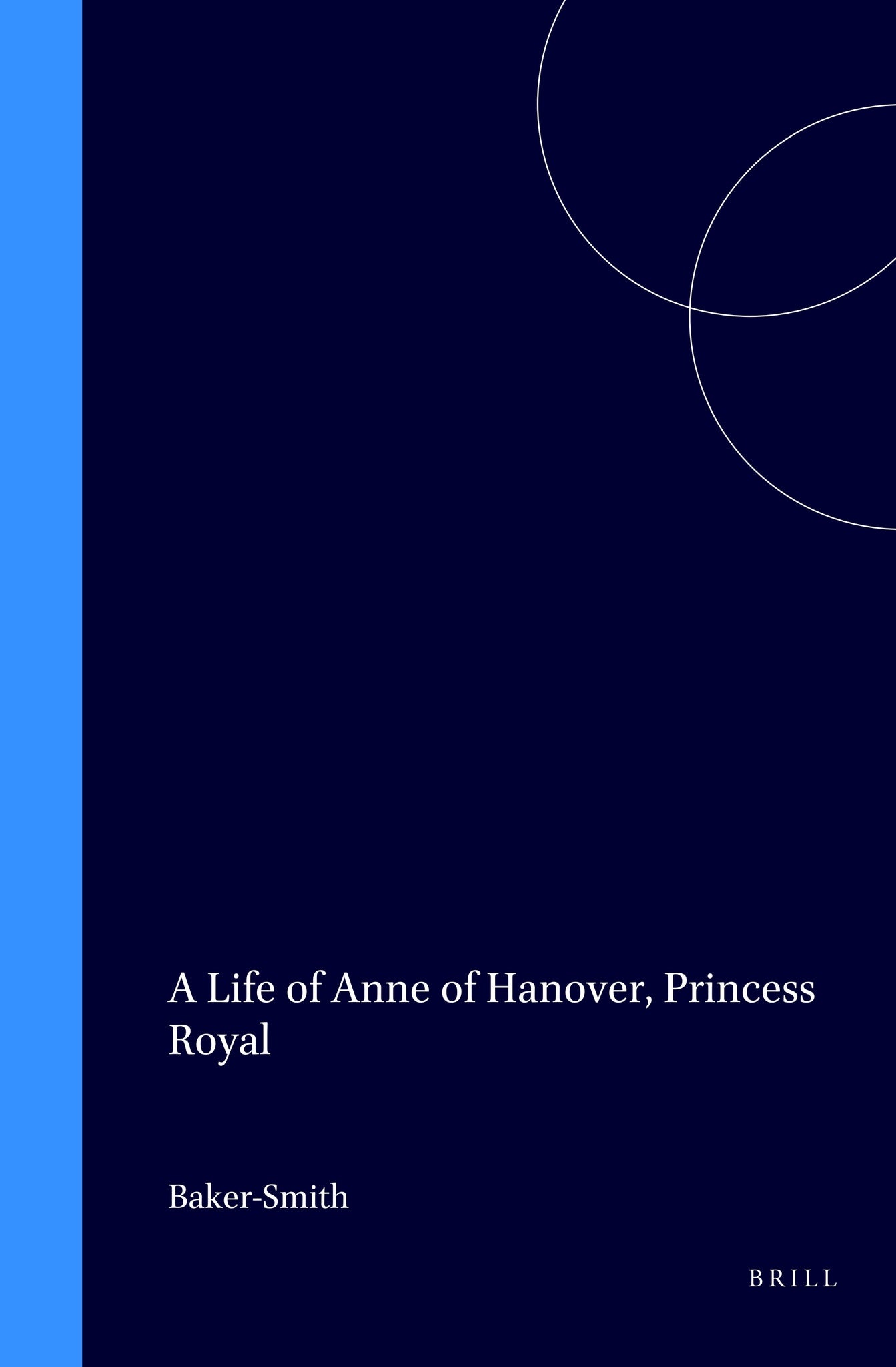 A Life of Anne of Hanover, Princess Royal