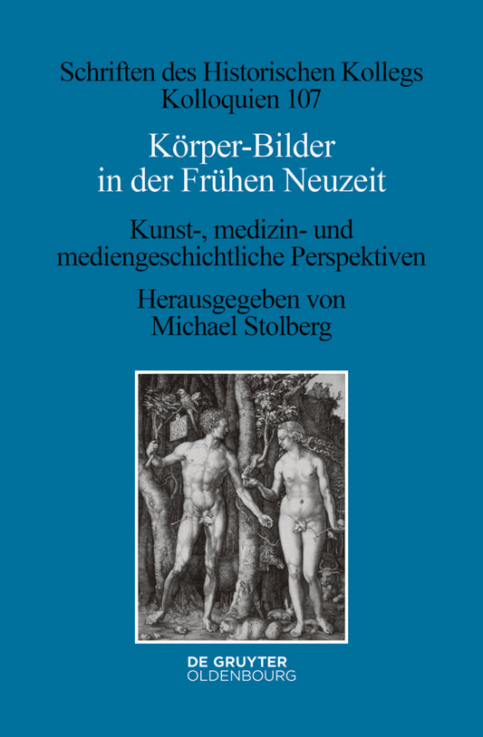 Körper-Bilder in der Frühen Neuzeit