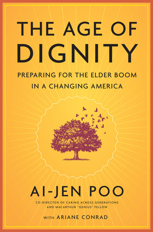 The Age of Dignity