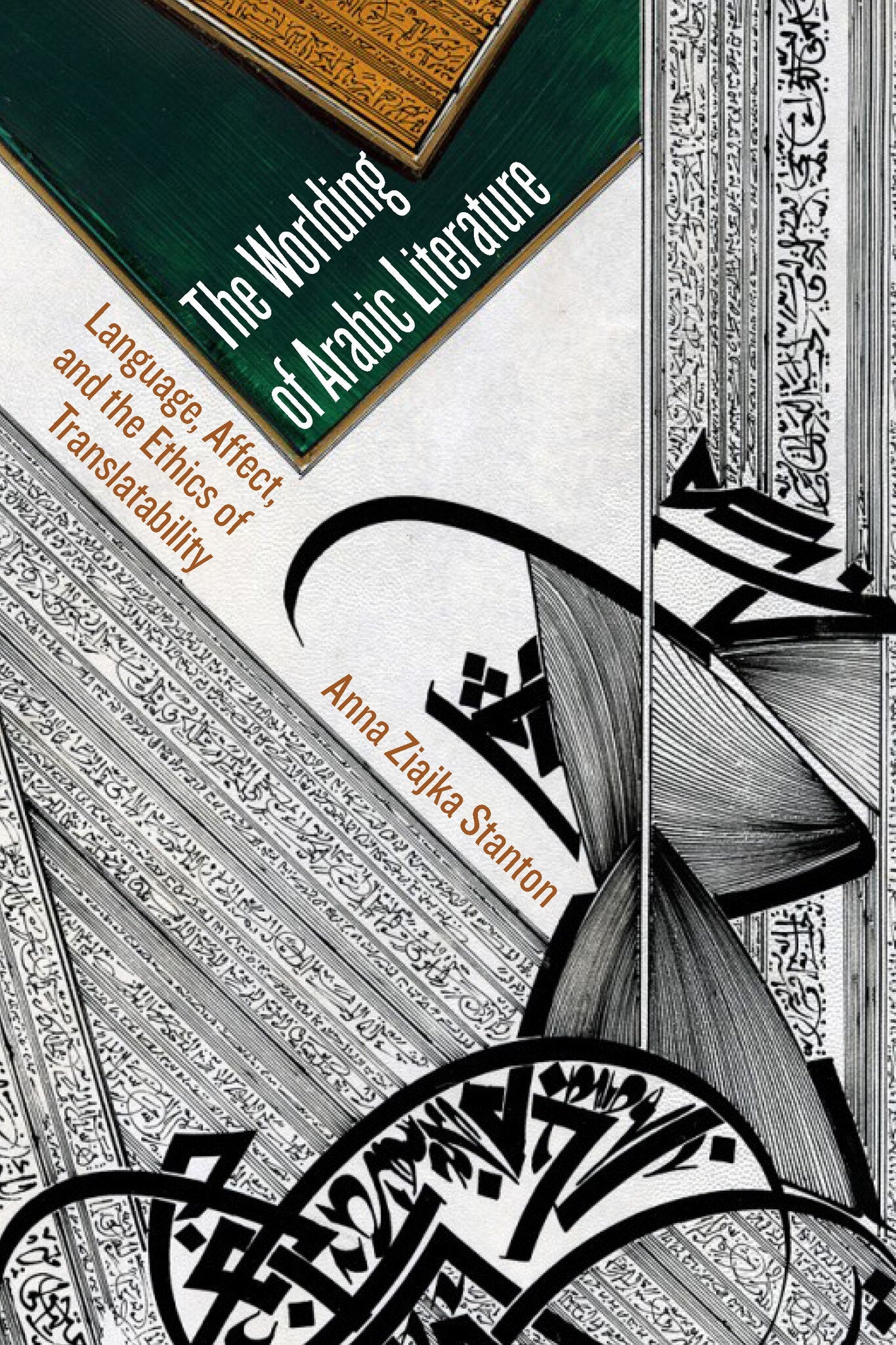 Cover image for The Worlding of Arabic Literature ISBN 9781531503215