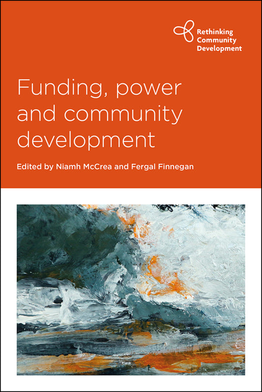 Funding, Power and Community Development