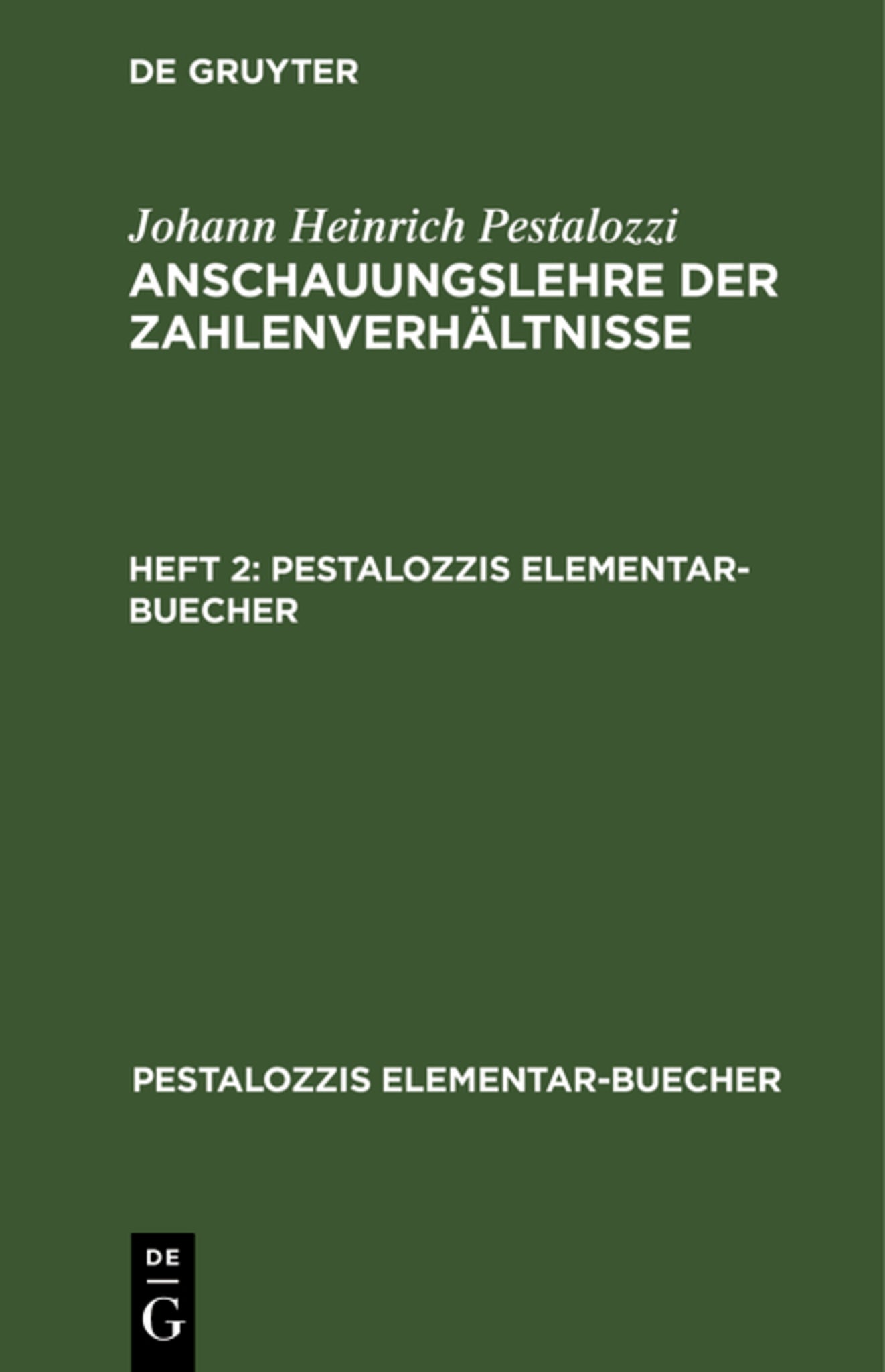 Johann Heinrich Pestalozzi: Anschauungslehre der Zahlenverhältnisse. Heft 2