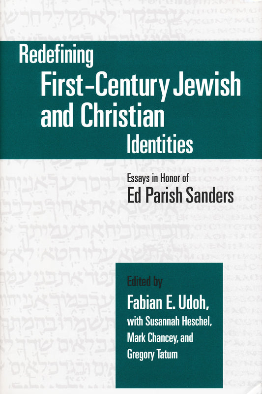 Redefining First-Century Jewish and Christian Identities