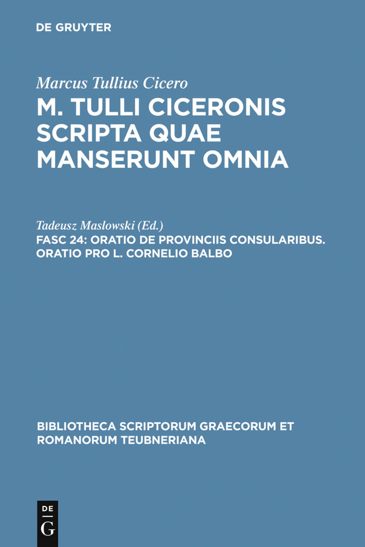 Cover image for Oratio de provinciis consularibus. Oratio pro L. Cornelio Balbo ISBN 9783110197495