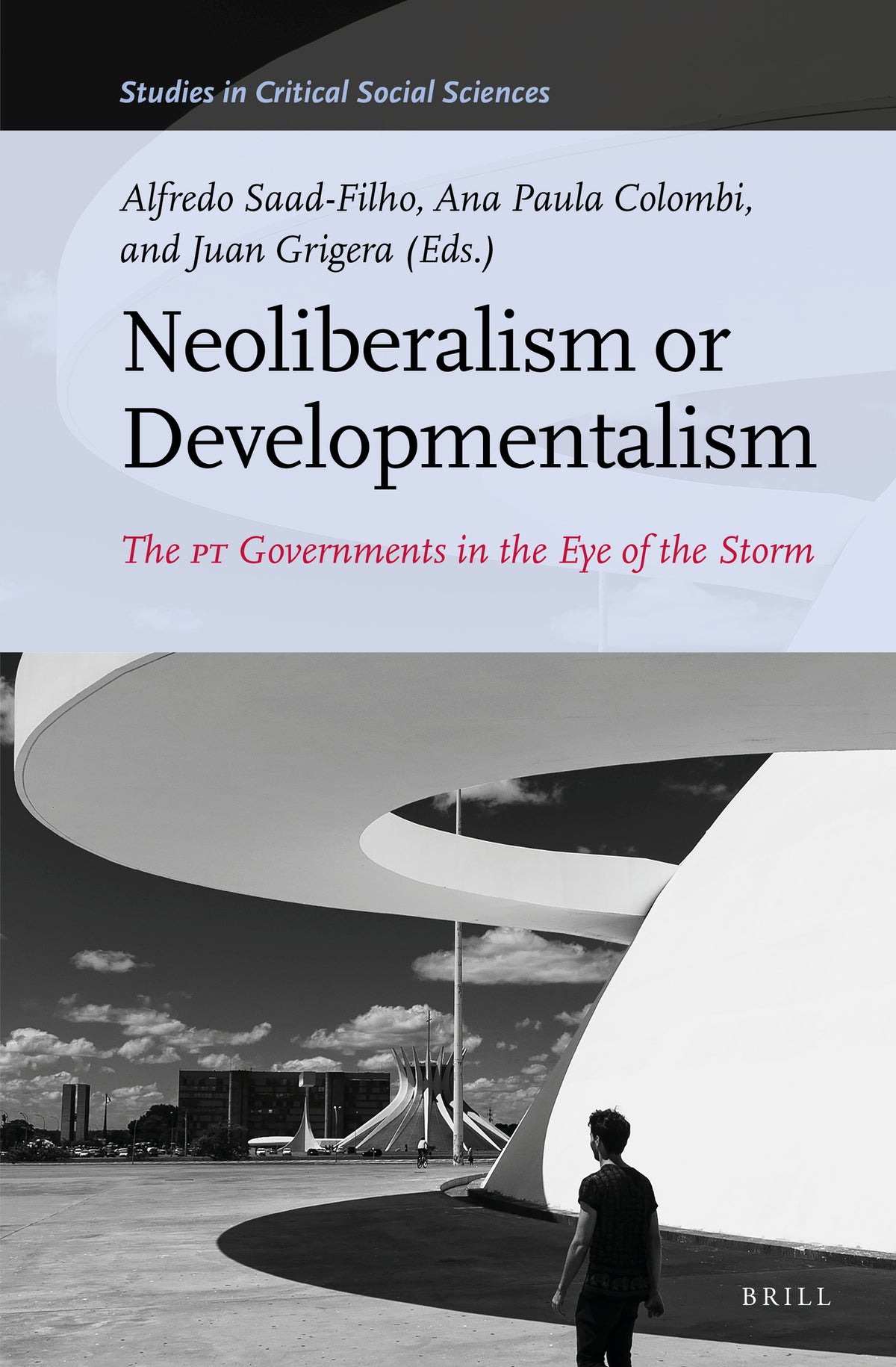 Cover image for Neoliberalism or Developmentalism ISBN 9789004471924