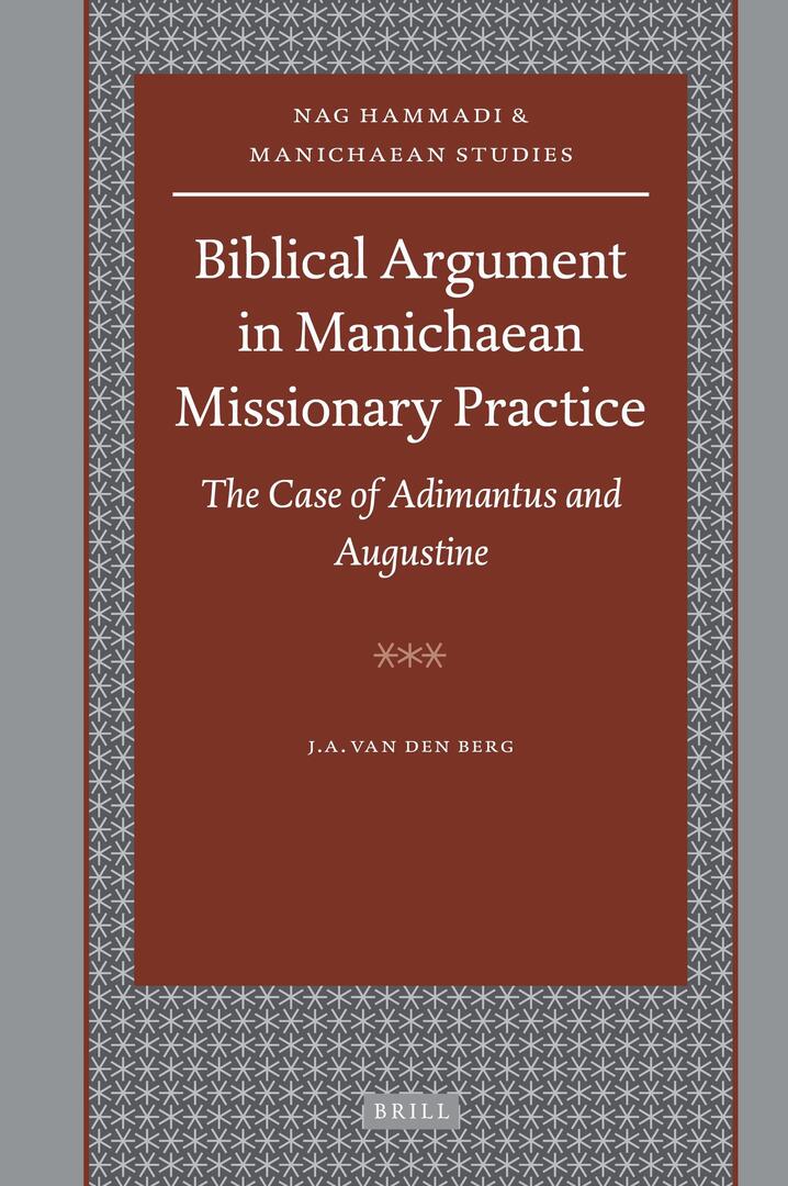 Cover image for Biblical Argument in Manichaean Missionary Practice ISBN 9789004180345