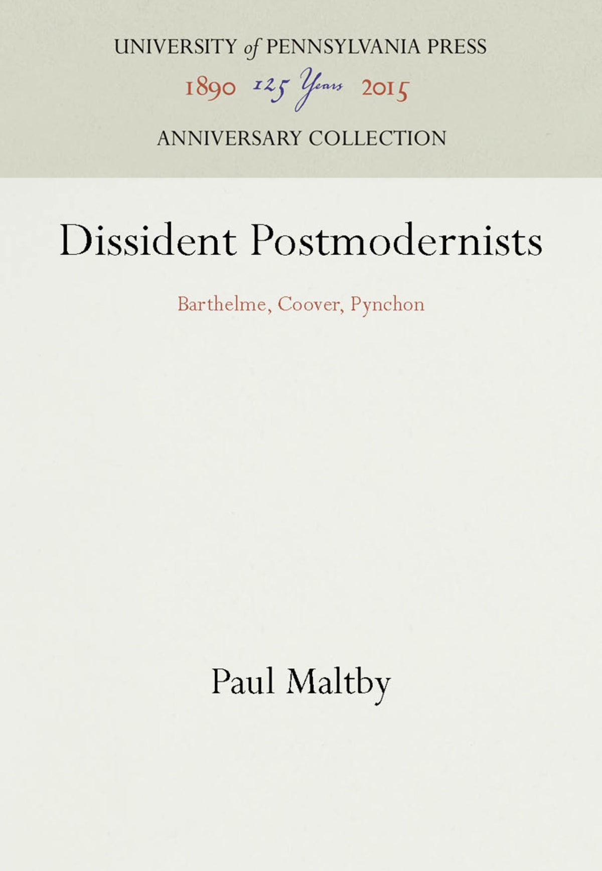 Cover image for Dissident Postmodernists ISBN 9780812230642