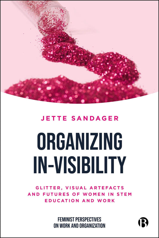 Organizing In-visibility