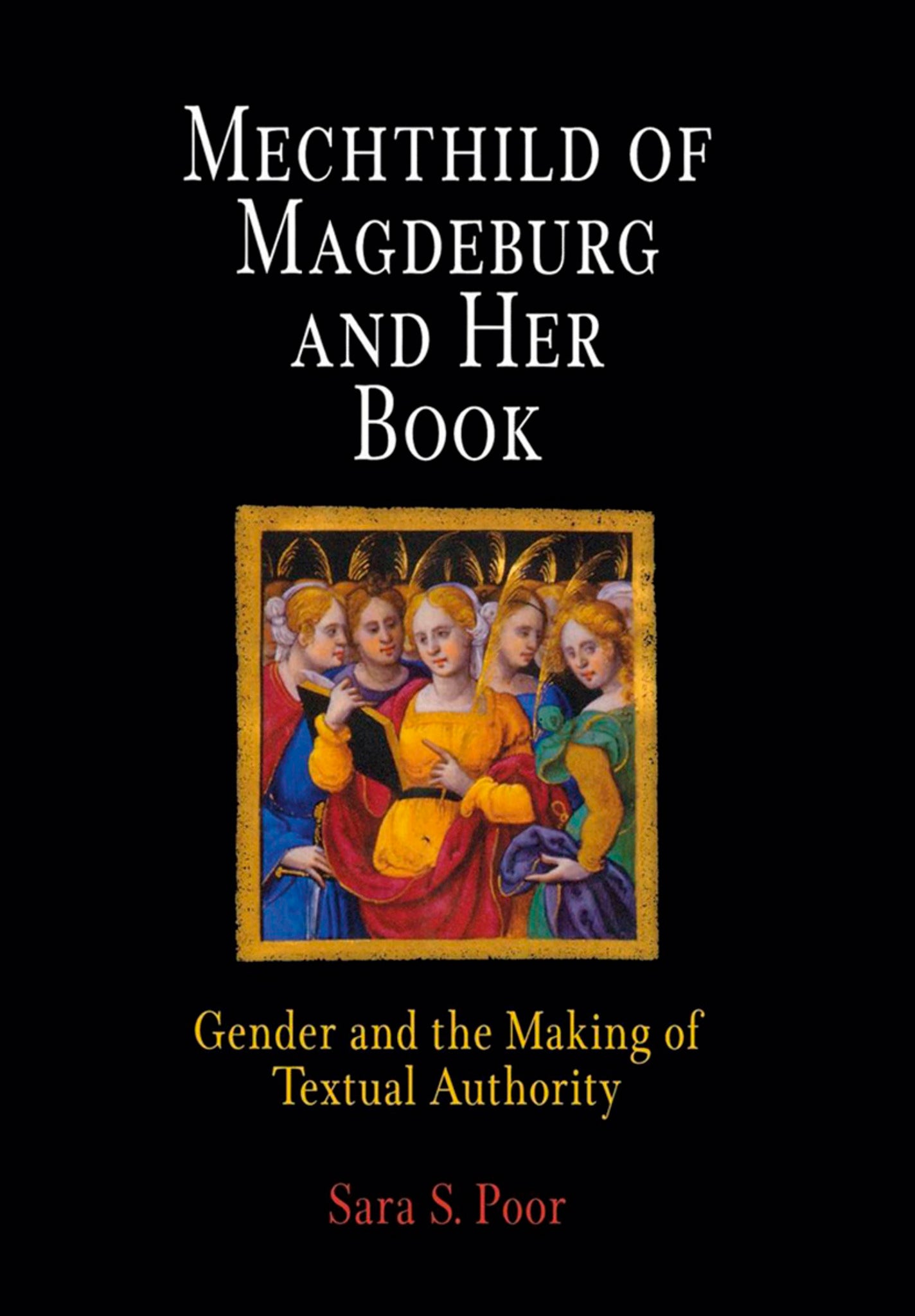 Mechthild of Magdeburg and Her Book