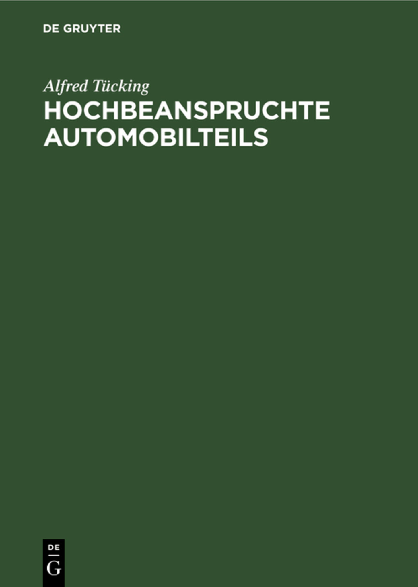 Hochbeanspruchte Automobilteils