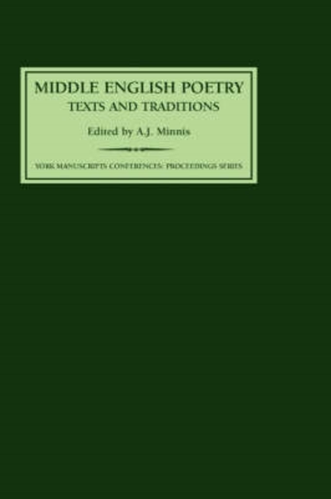 Cover image for Middle English Poetry: Texts and Traditions ISBN 9781903153093