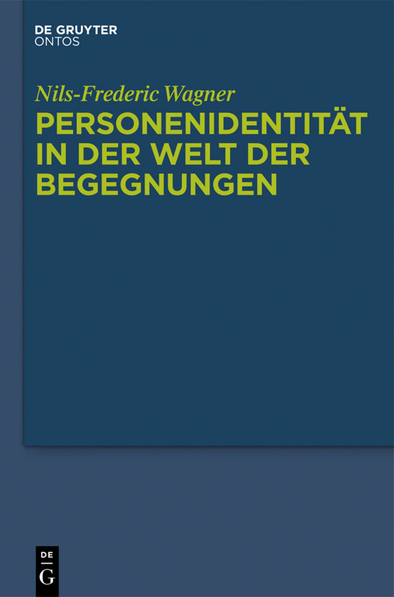 Personenidentität in der Welt der Begegnungen
