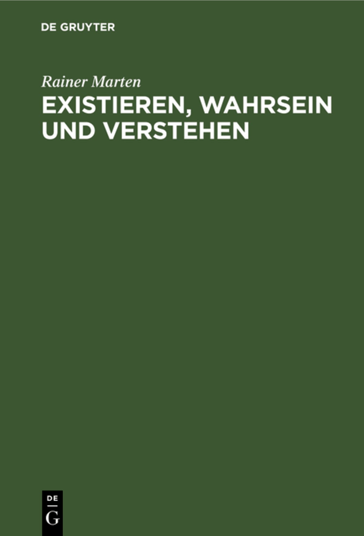 Cover image for Existieren, Wahrsein und Verstehen ISBN 9783110035834