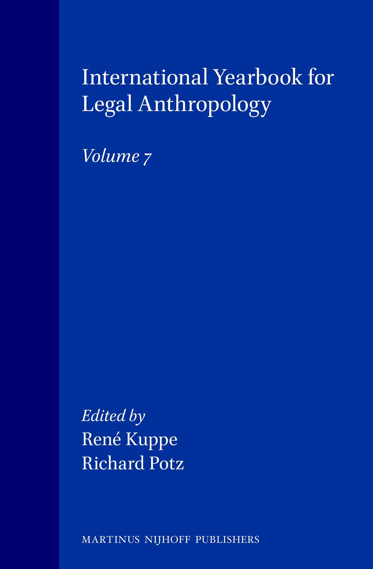 Cover image for International Yearbook for Legal Anthropology, Volume 7 ISBN 9780792331421