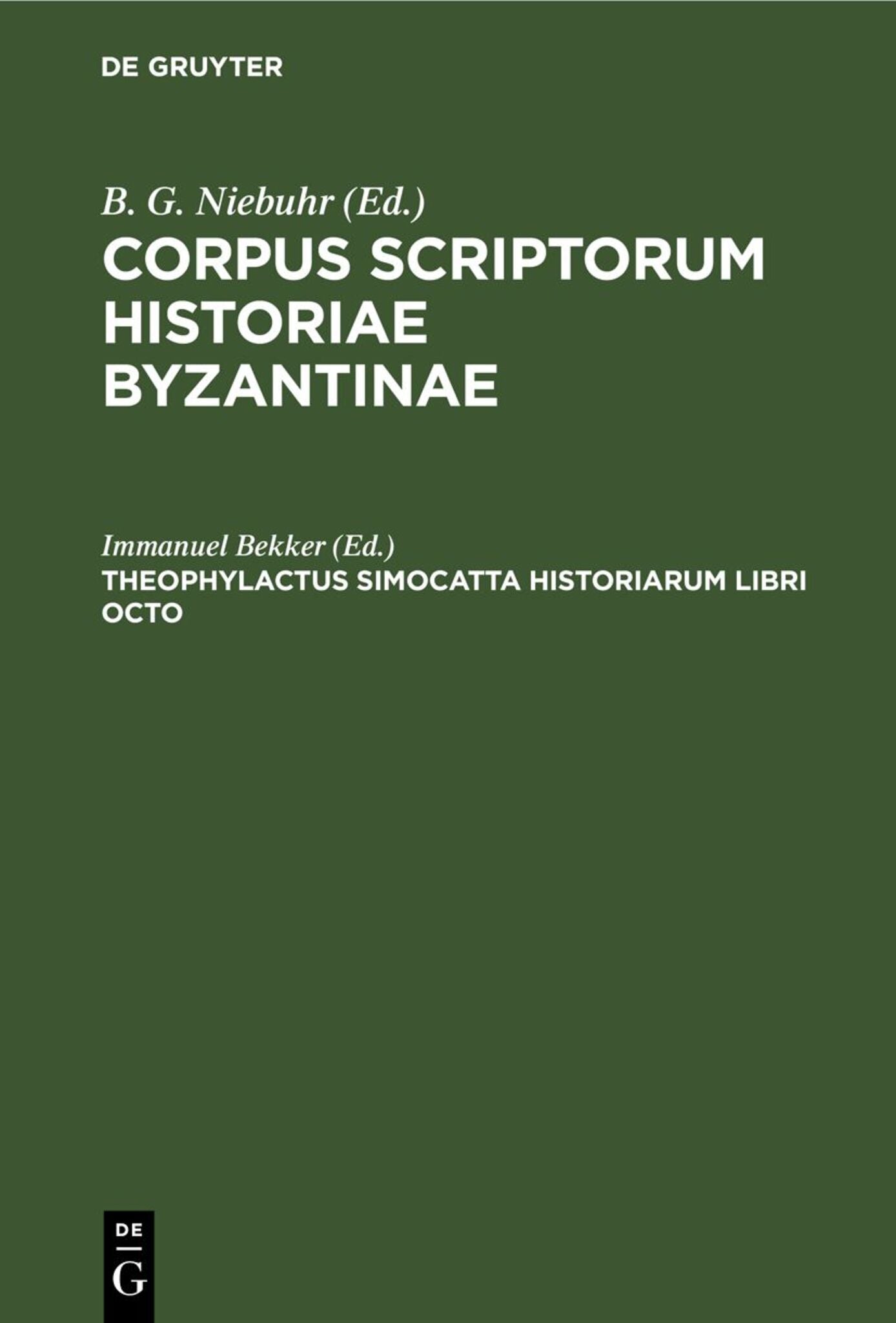 Theophylactus Simocatta Historiarum libri octo