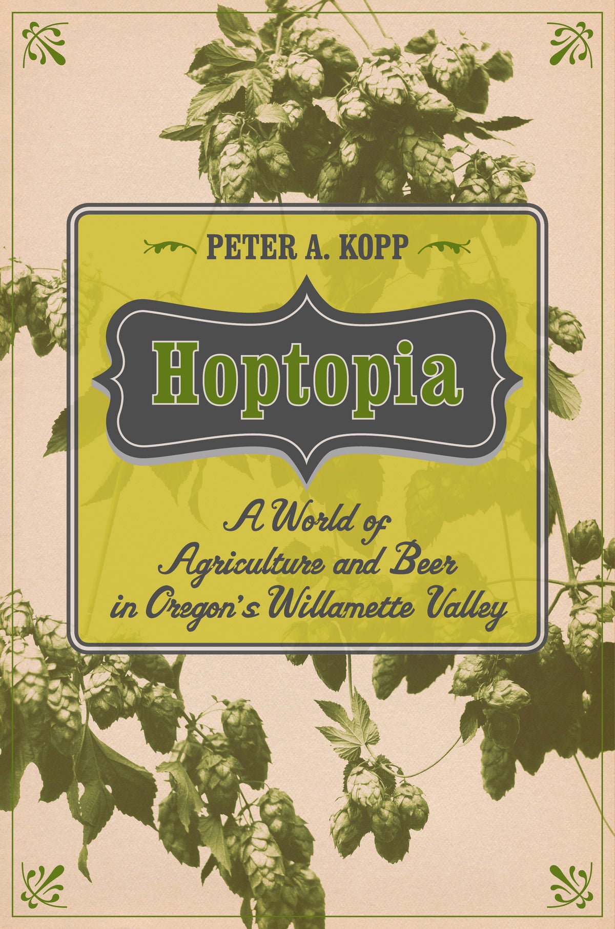 Cover image for Hoptopia ISBN 9780520277489