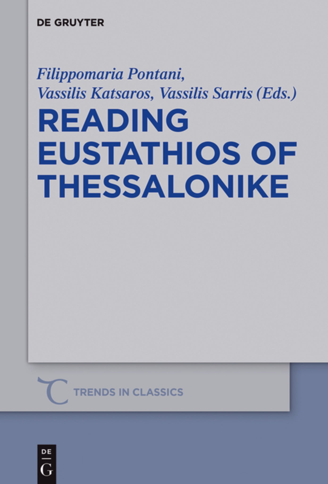 Reading Eustathios of Thessalonike