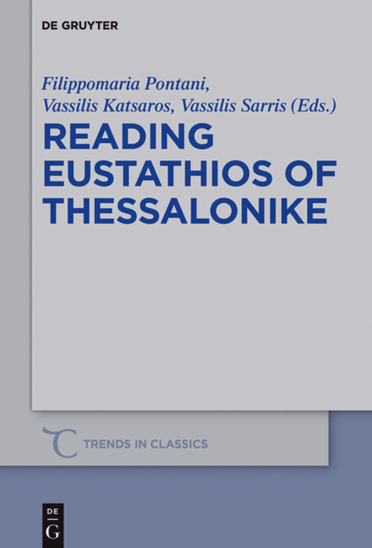 Reading Eustathios of Thessalonike