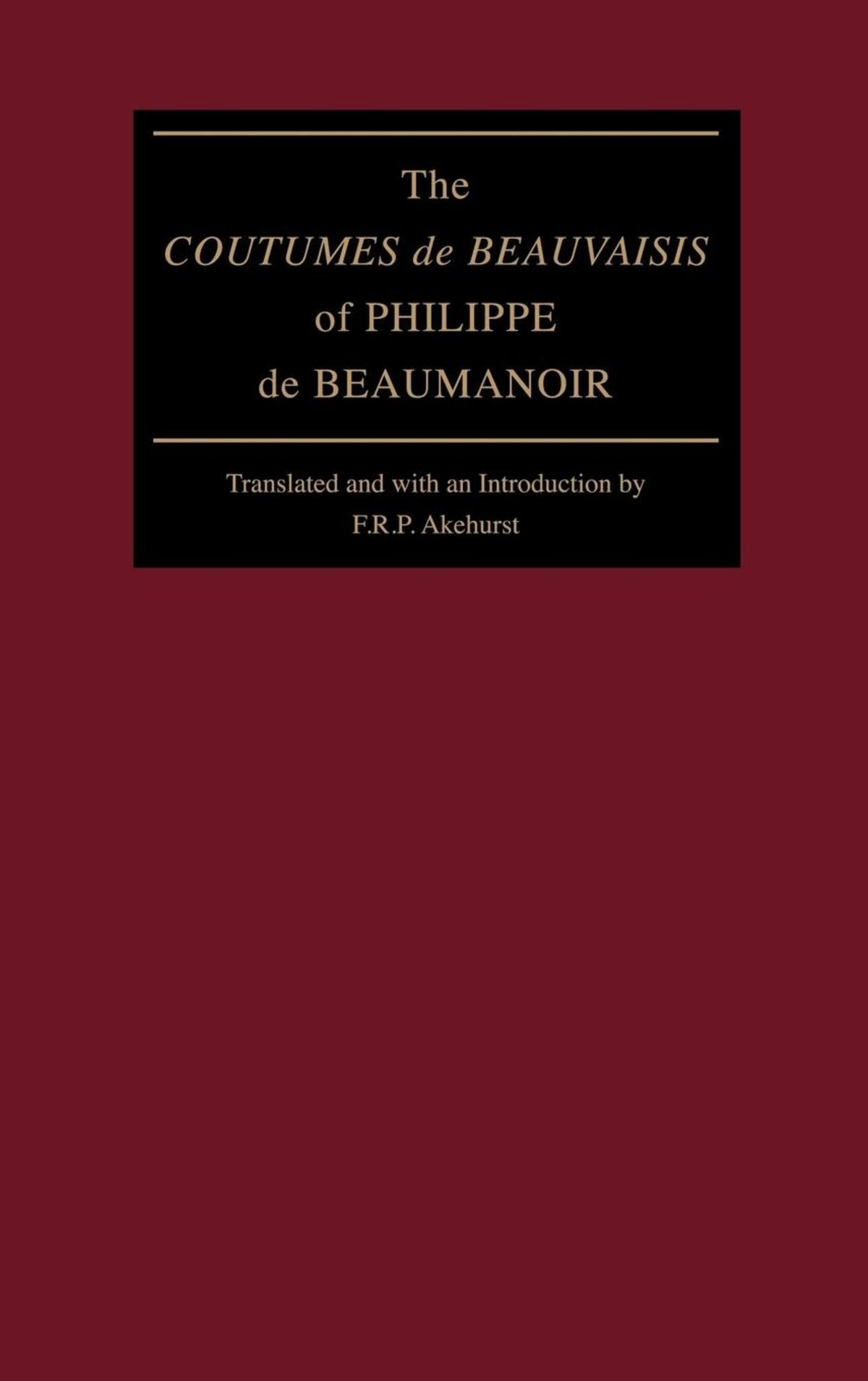 Cover image for The "Coutumes de Beauvaisis" of Philippe de Beaumanoir ISBN 9780812231052