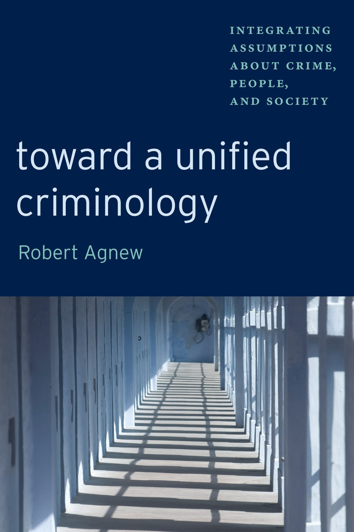 Cover image for Toward a Unified Criminology ISBN 9780814705094