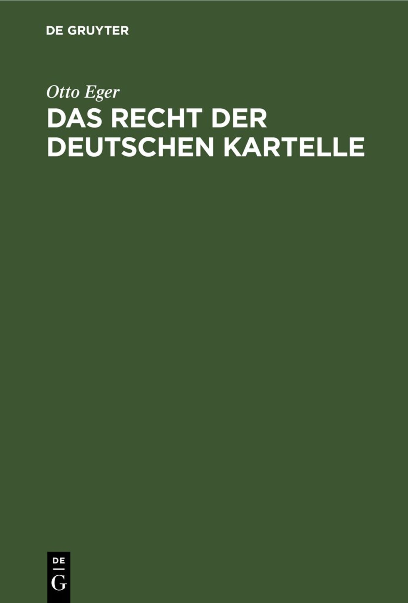 Das Recht der deutschen Kartelle