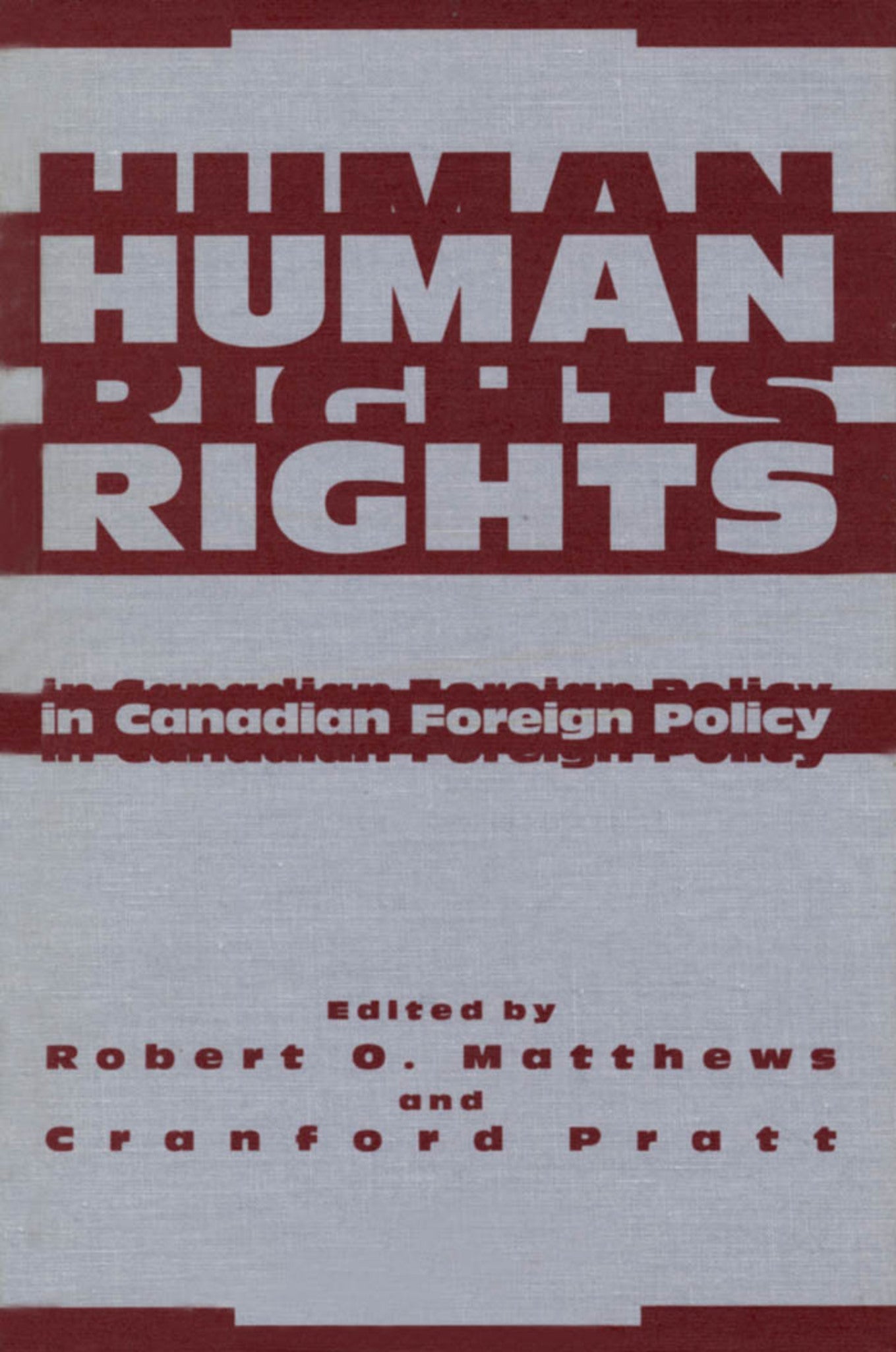 Cover image for Human Rights in Canadian Foreign Policy ISBN 9780773506831