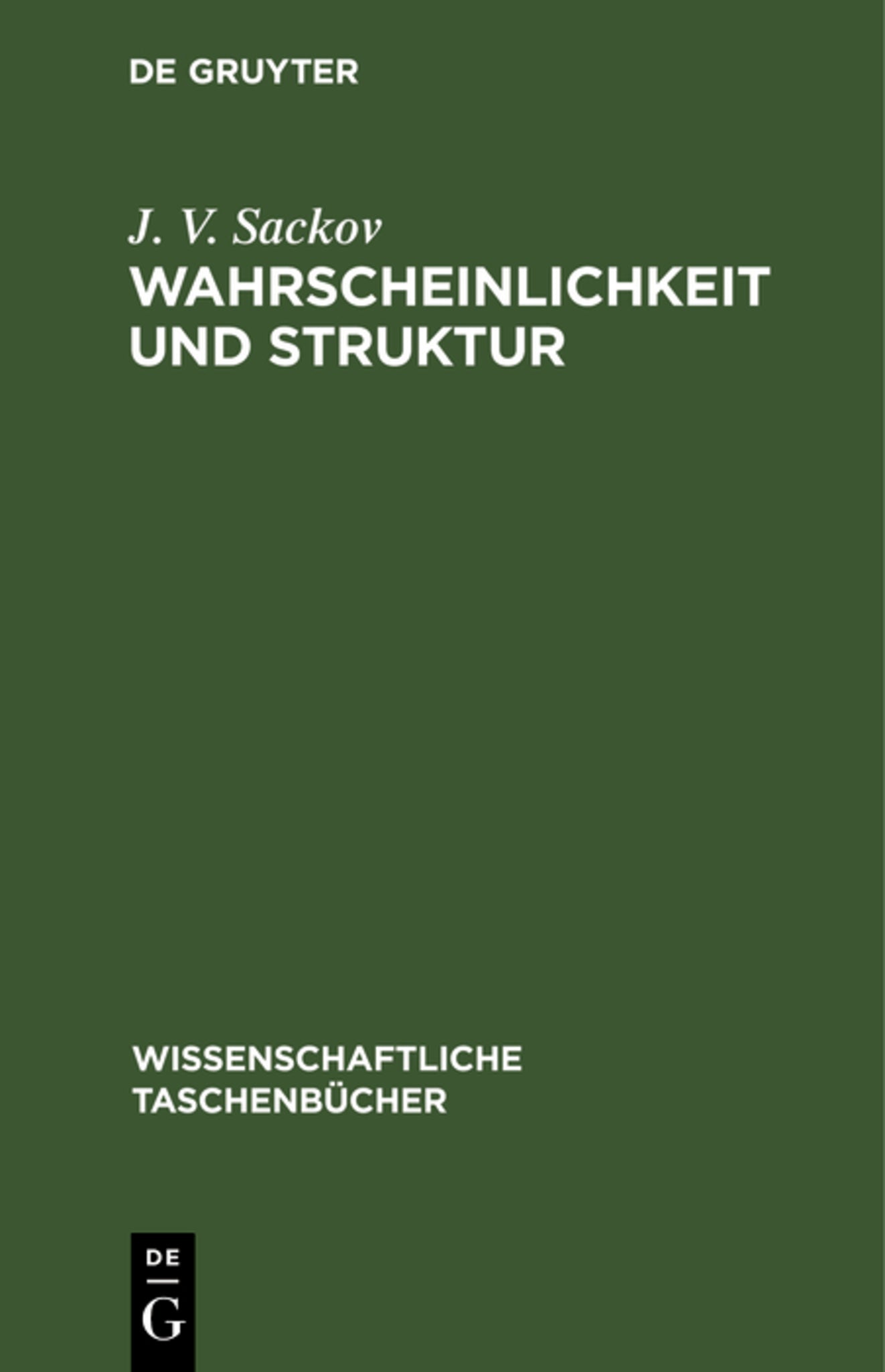 Wahrscheinlichkeit und Struktur