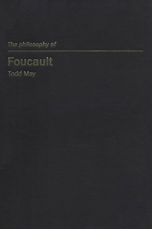 The Philosophy of Foucault