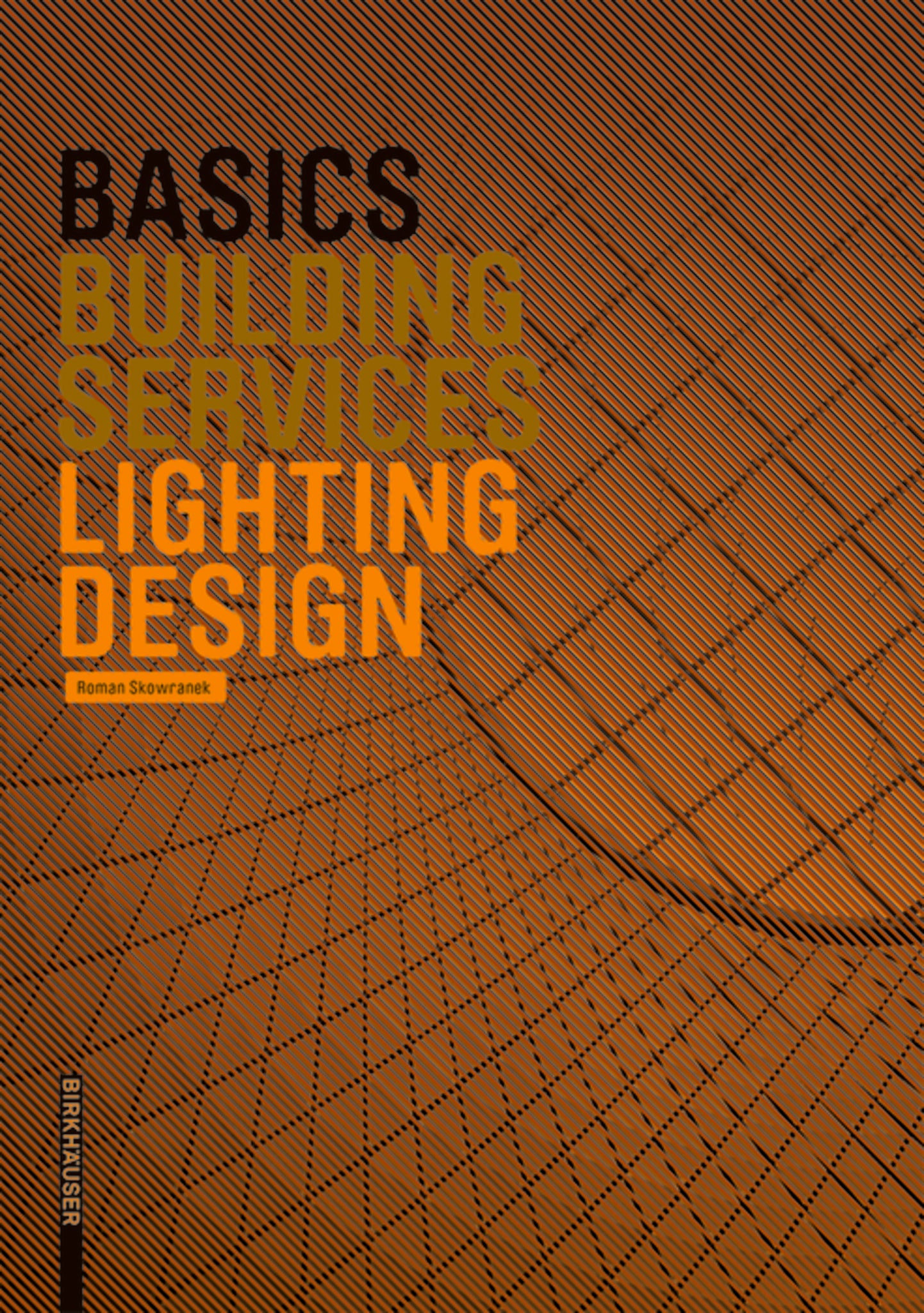 Basics Lighting Design