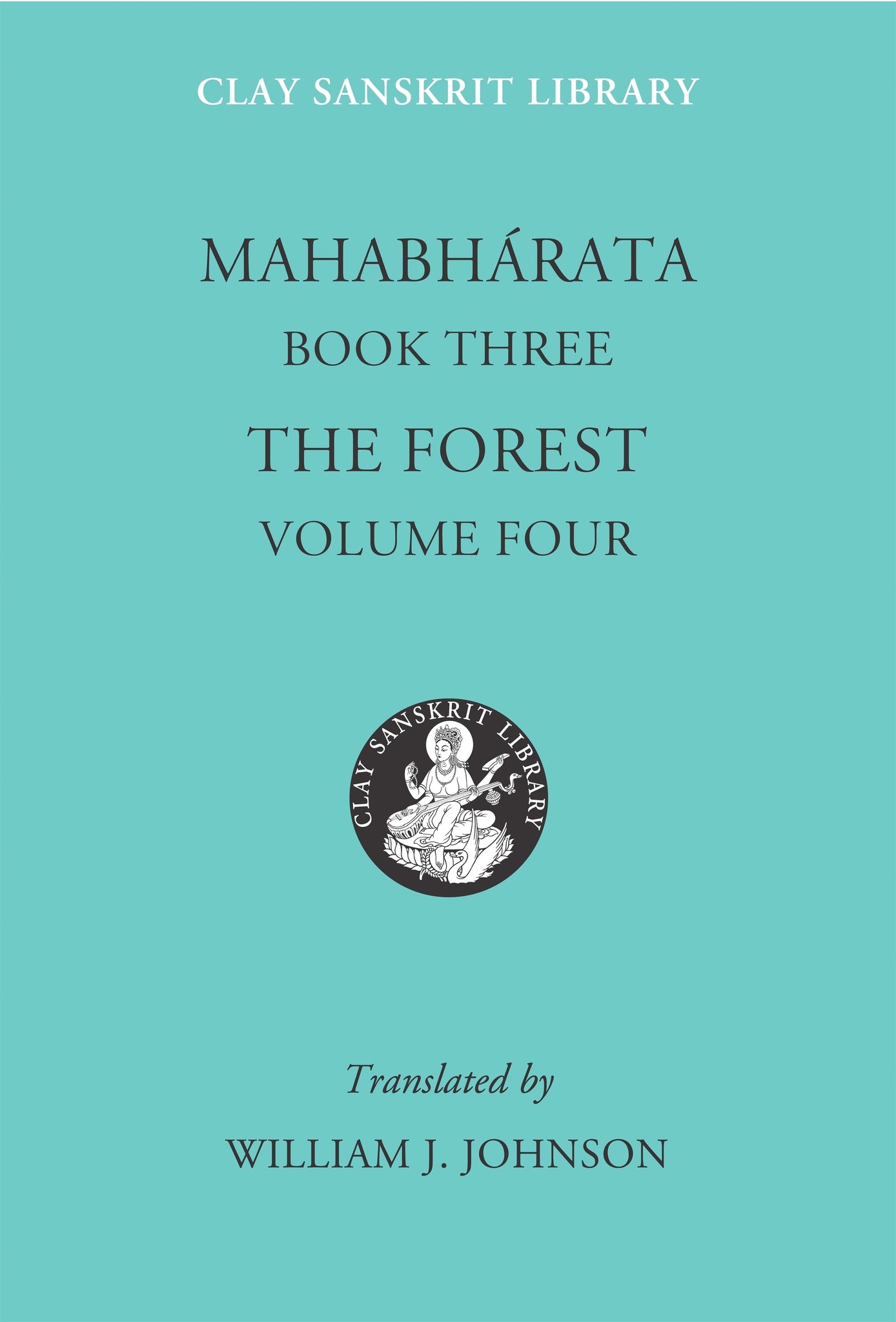 Mahabharata Book Three (Volume 4)