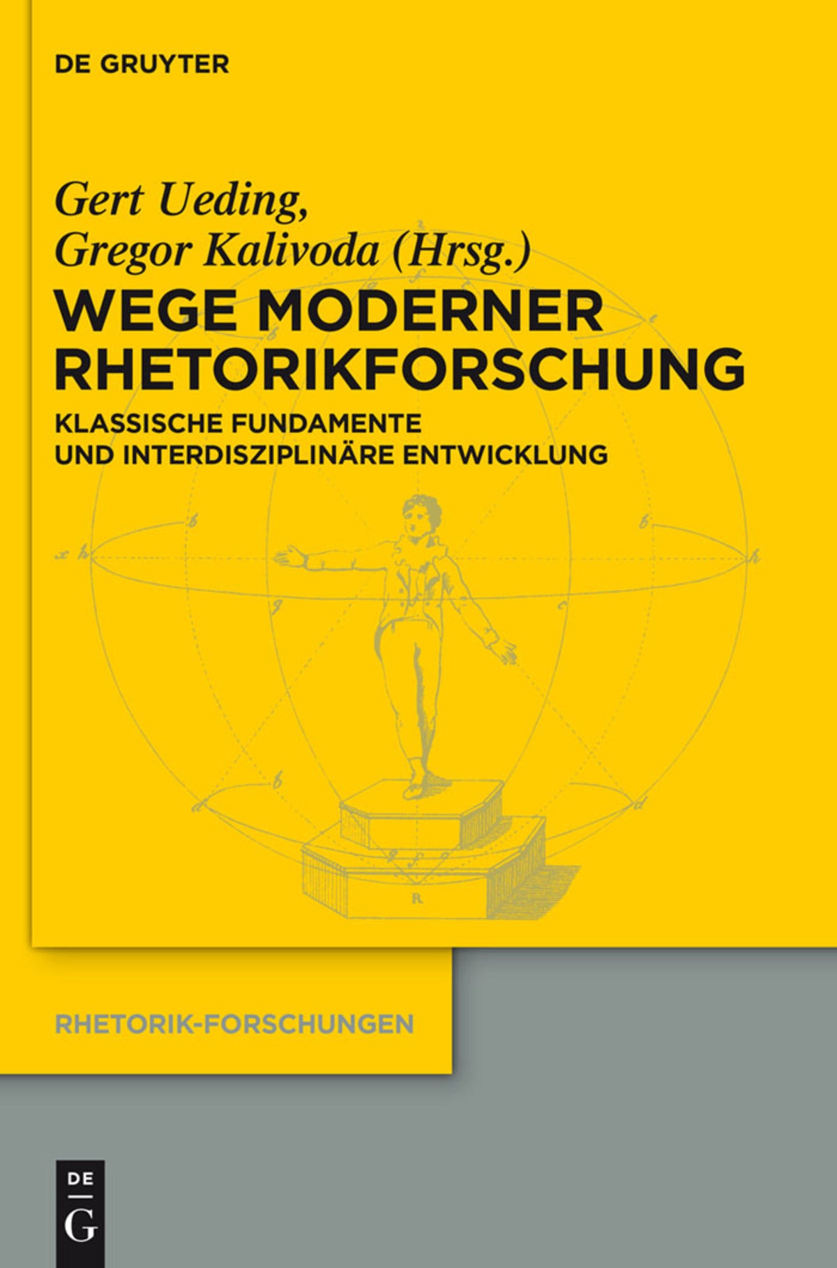Cover image for Wege moderner Rhetorikforschung ISBN 9783110309287