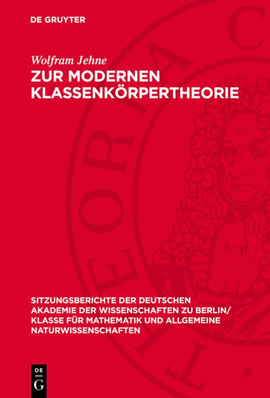 Zur modernen Klassenkörpertheorie
