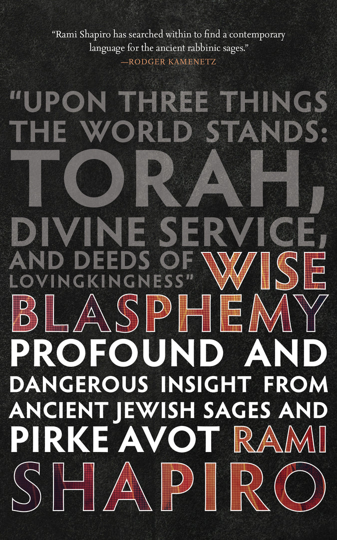 Wise Blasphemy