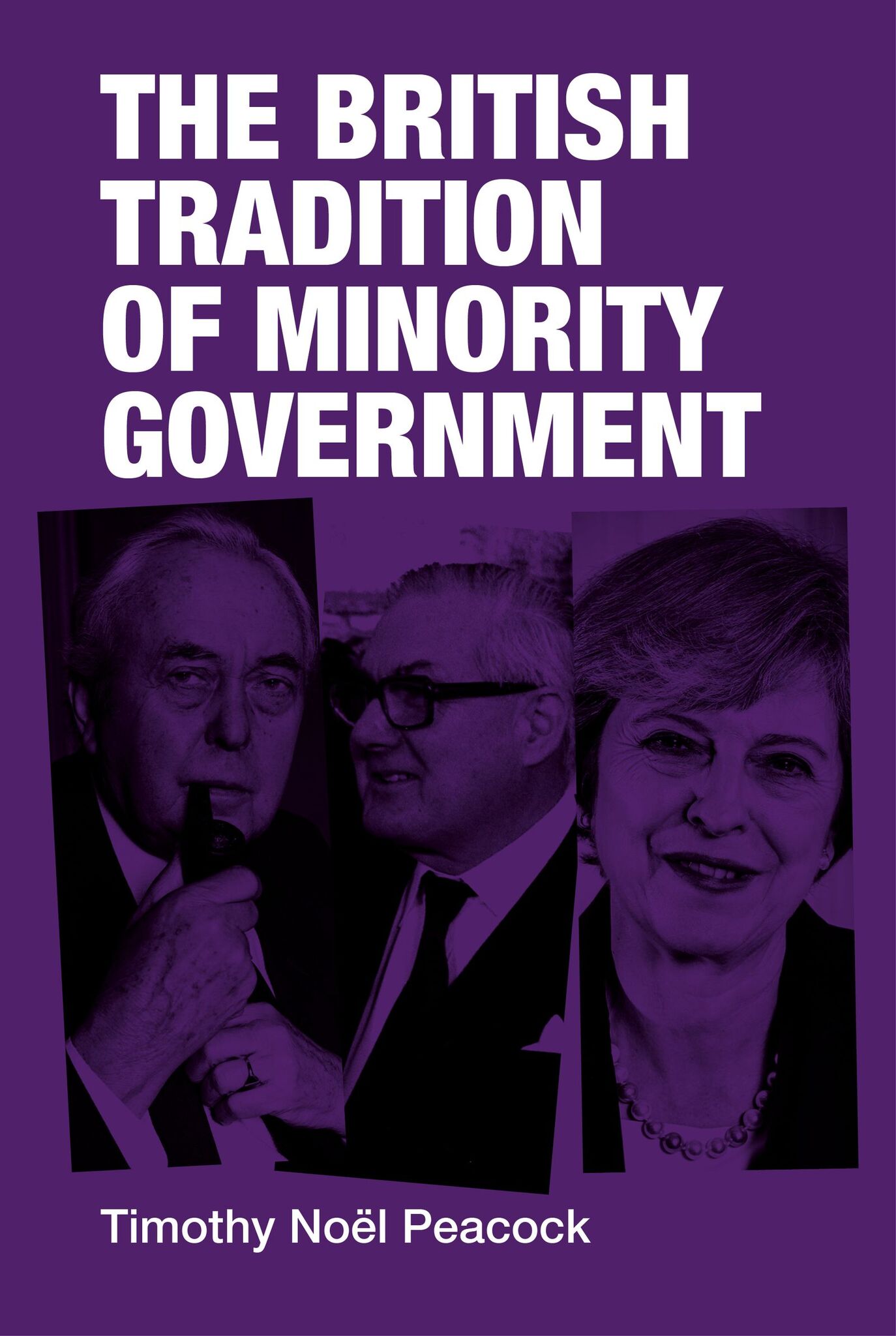 Cover image for The British tradition of minority government ISBN 9781526123268