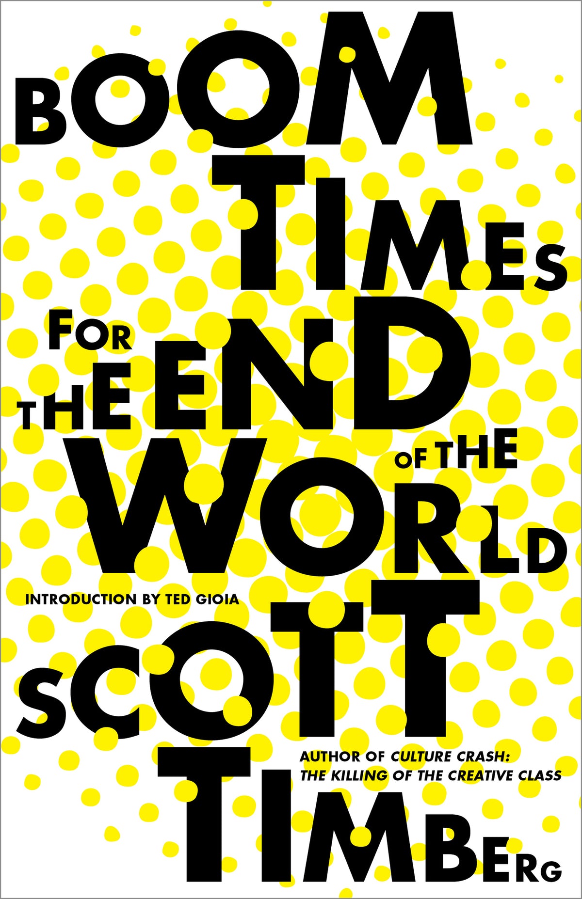 Cover image for Boom Times for the End of the World ISBN 9781597145985