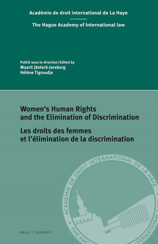 Women’s Human Rights and the Elimination of Discrimination / Les droits des femmes et l’élimination de la discrimination