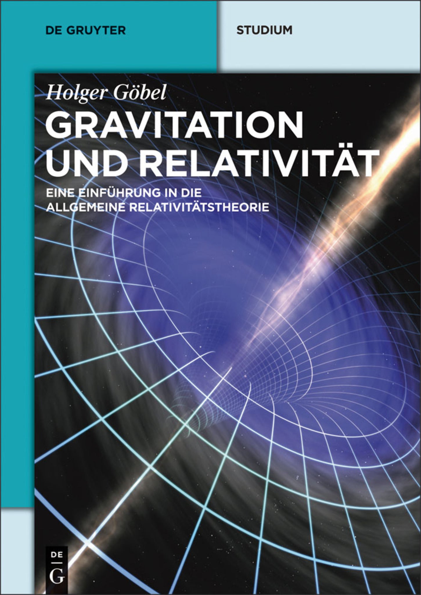 Cover image for Gravitation und Relativität ISBN 9783110344264