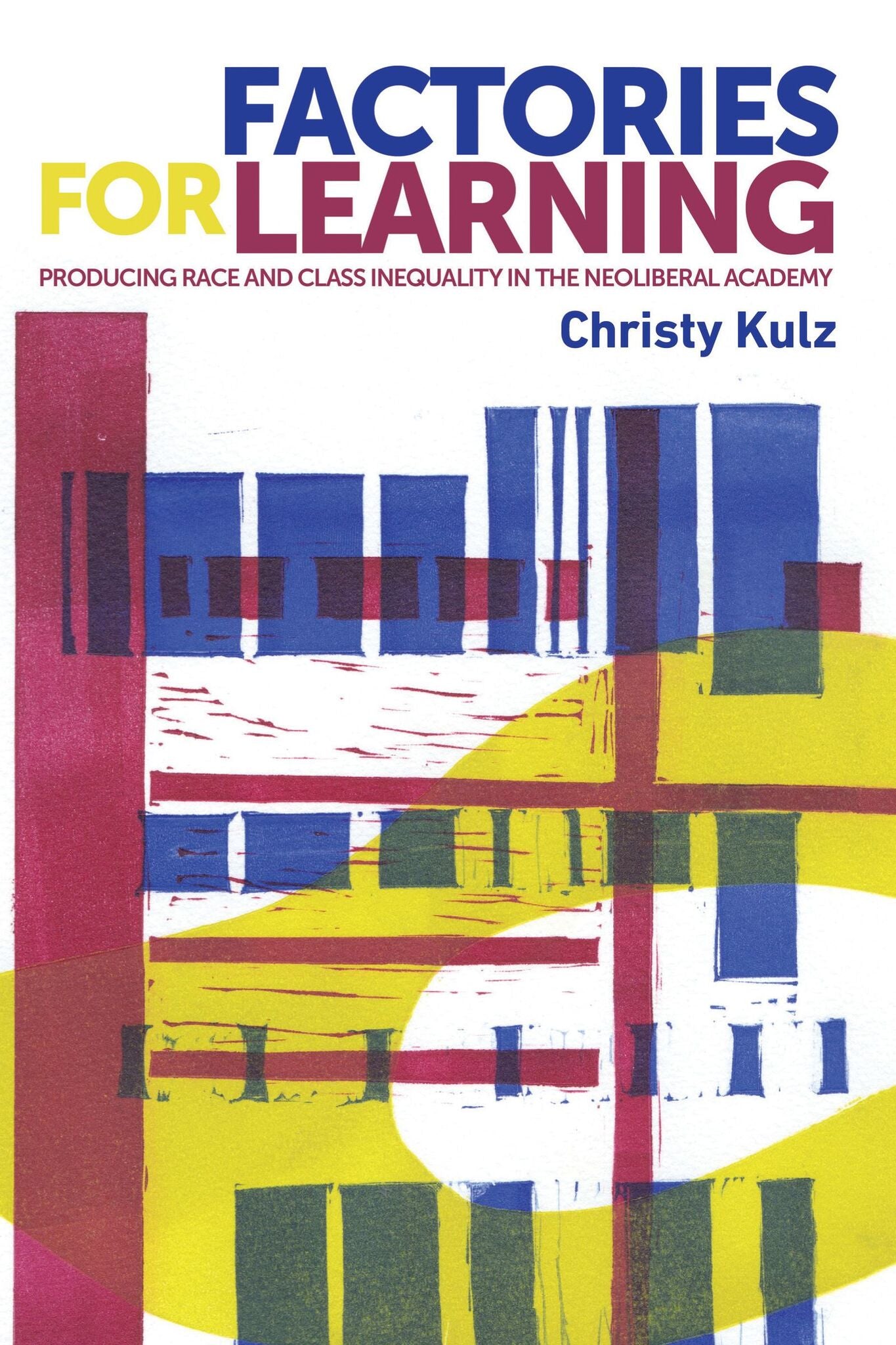 Factories for learning