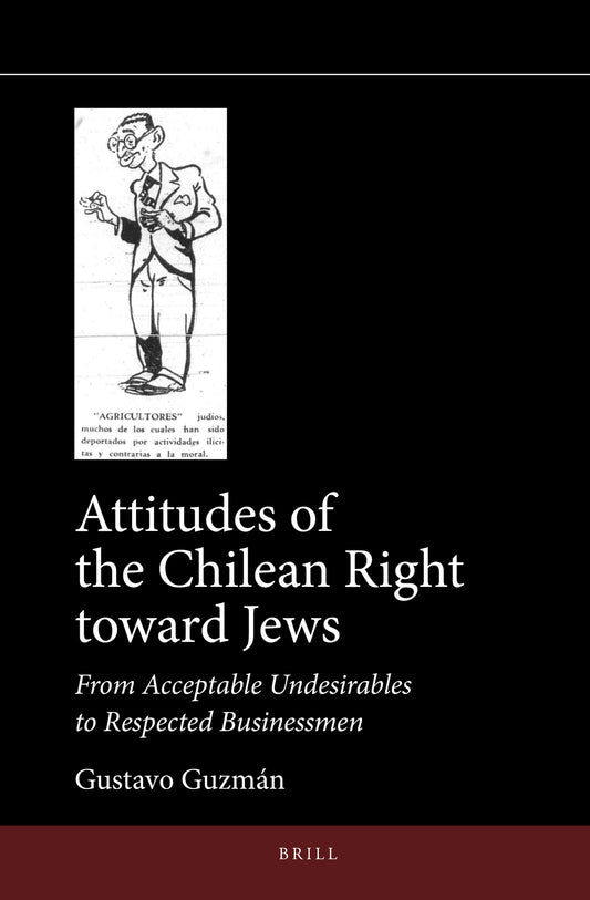 Attitudes of the Chilean Right toward Jews