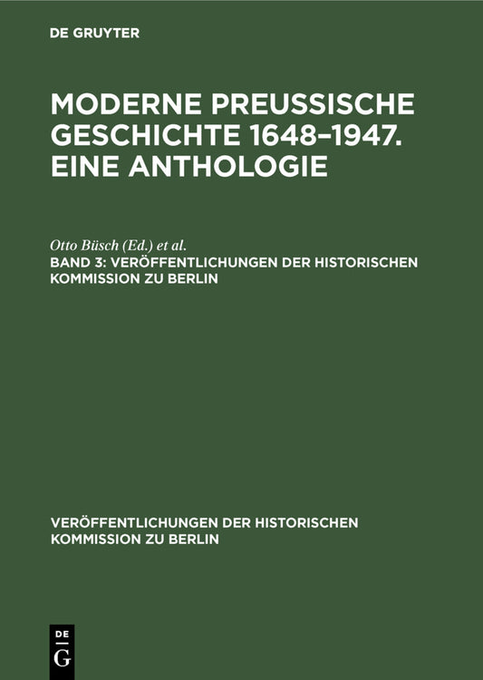 Moderne preußische Geschichte 1648–1947. Eine Anthologie