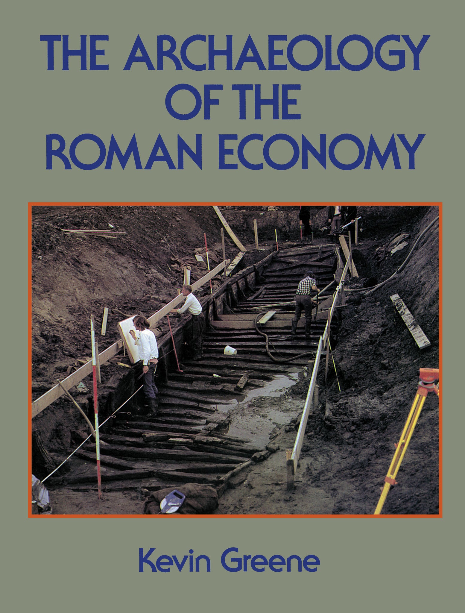 Cover image for The Archaeology of the Roman Economy ISBN 9780520074019
