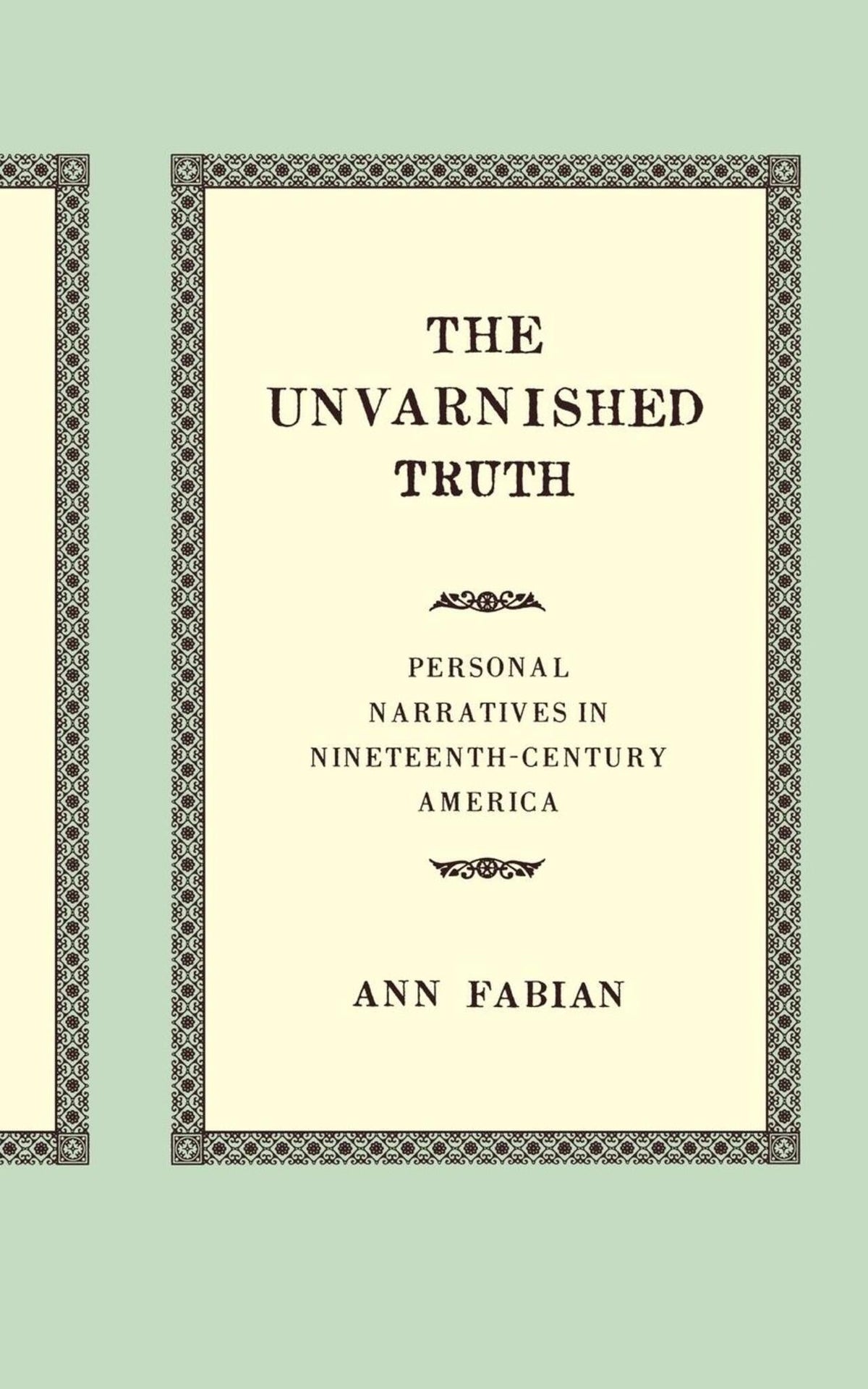 The Unvarnished Truth