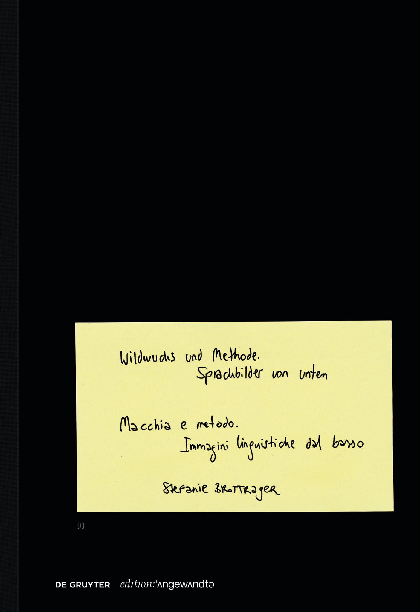 Cover image for Wildwuchs und Methode / Macchia e metodo ISBN 9783110738490