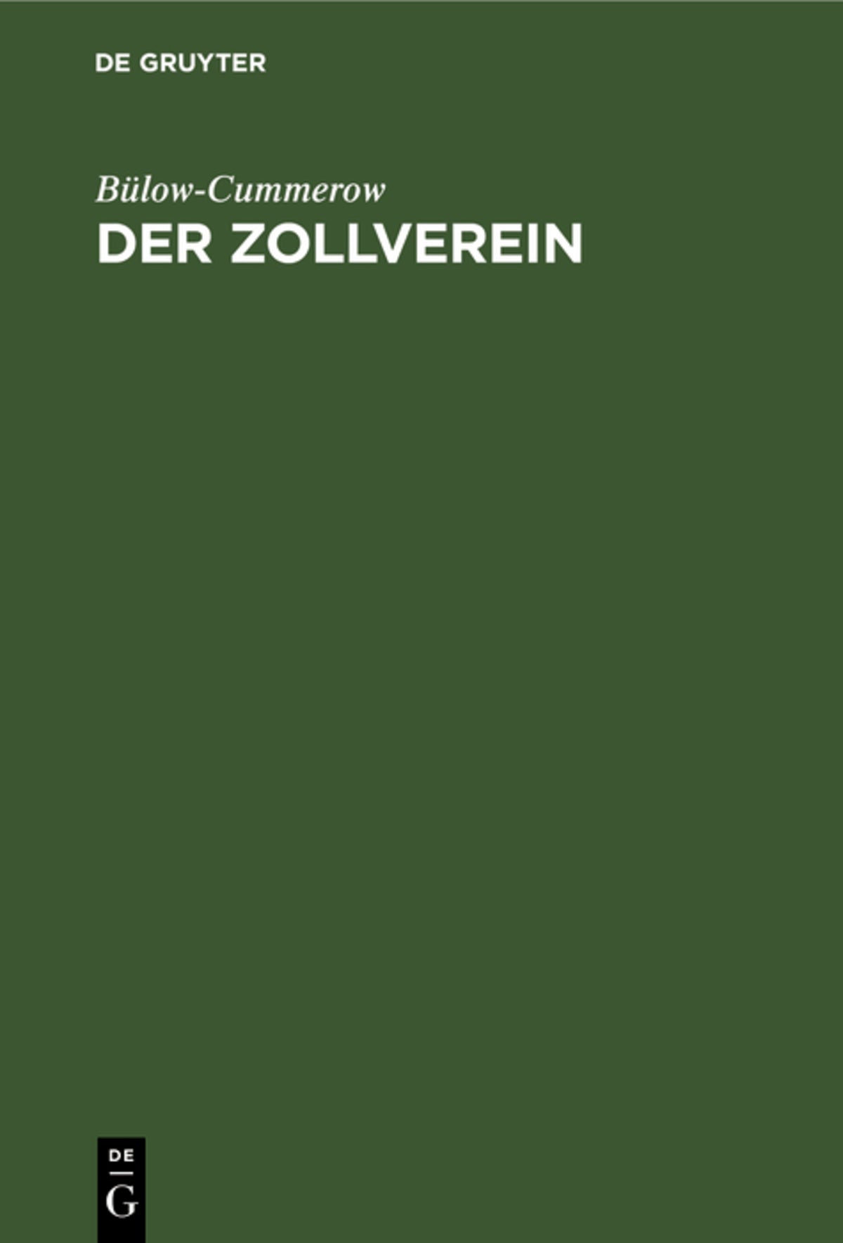 Cover image for Der Zollverein ISBN 9783111217246